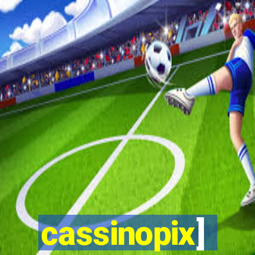 cassinopix]